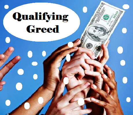 Qualifying Greed